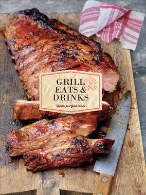 cover image of Grill Eats & Drinks
